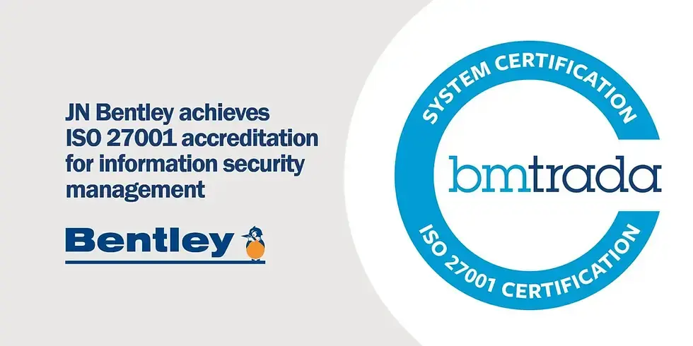 JN Bentley achieve ISO 27001 accreditation